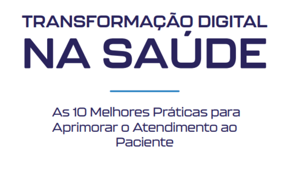 O futuro da saúde digital já está aqui